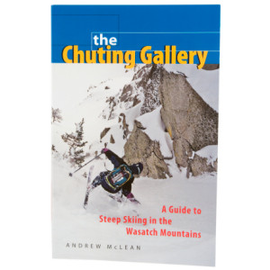 DBA PawPrince Press The Chuting Gallery - A Guide to Steep Skiing in the Wasatch Mountains