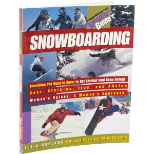 Snowboarding: A Woman's Guide