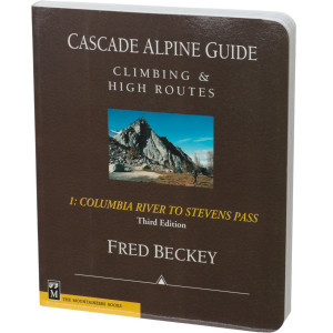 Cascade Alpine Guide: Columbia River to Stevens Pass