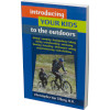 Introducing Your Kids to the Outdoors